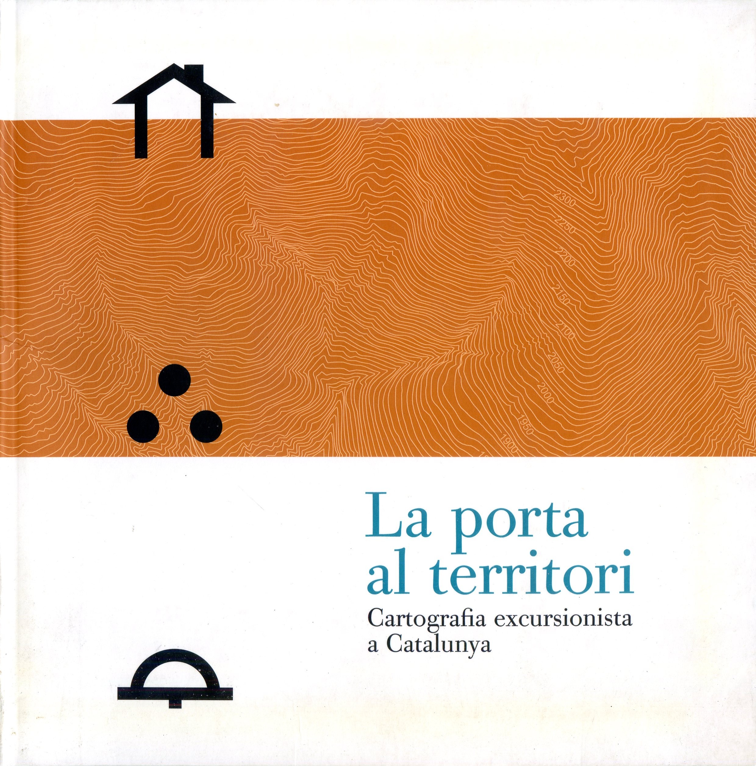 porta al territori, La : Cartografia excursionista a Catalunya - Portada